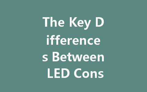 The Key Differences Between LED Constant Current and Constant Voltage Drivers