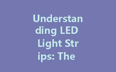 Understanding LED Light Strips: The Importance of Constant Voltage Driver Power Supplies