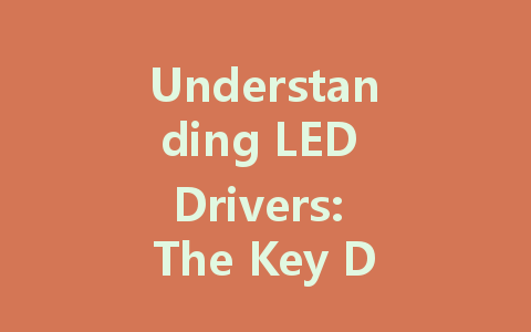 Understanding LED Drivers: The Key Differences Between Constant Current and Constant Voltage