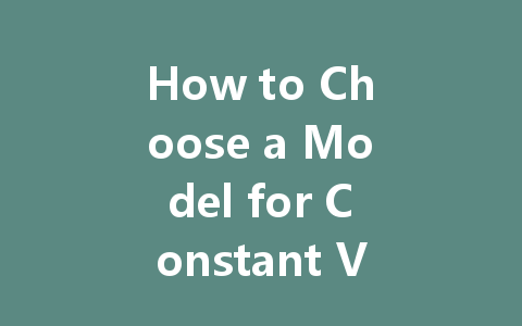 How to Choose a Model for Constant Voltage LED Driver: A Complete Guide